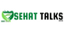 sehat talks online - Home